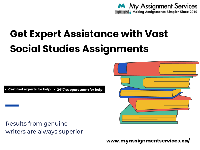 Get Expert Assistance with Vast Social Studies Assignments 